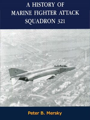 cover image of A History of Marine Fighter Attack Squadron 321